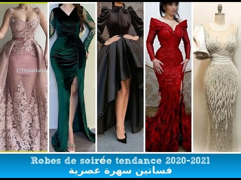 Robes de soirée tendance 2020 2021 فساتين سهرة عصرية