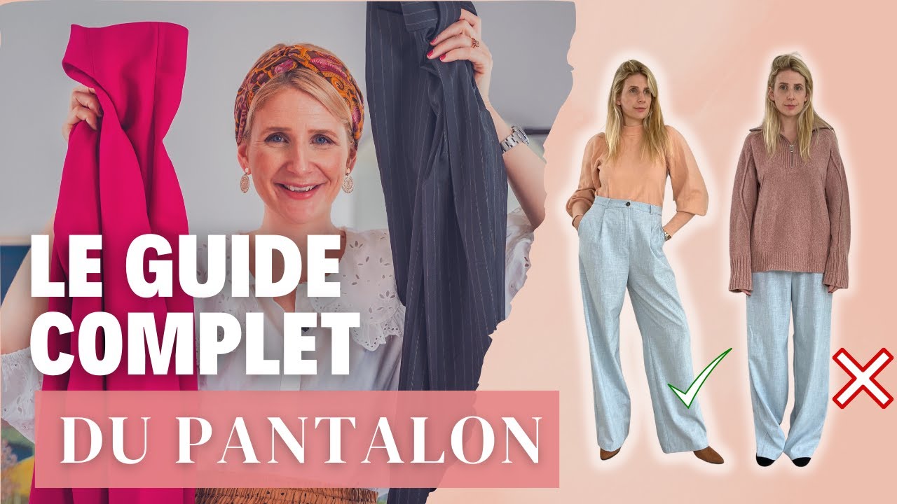 BIEN PORTER LE PANTALON : à faire / à éviter